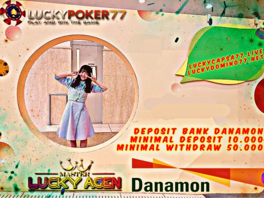 Agen Poker Online Terbaik Deposit Bank Danamon